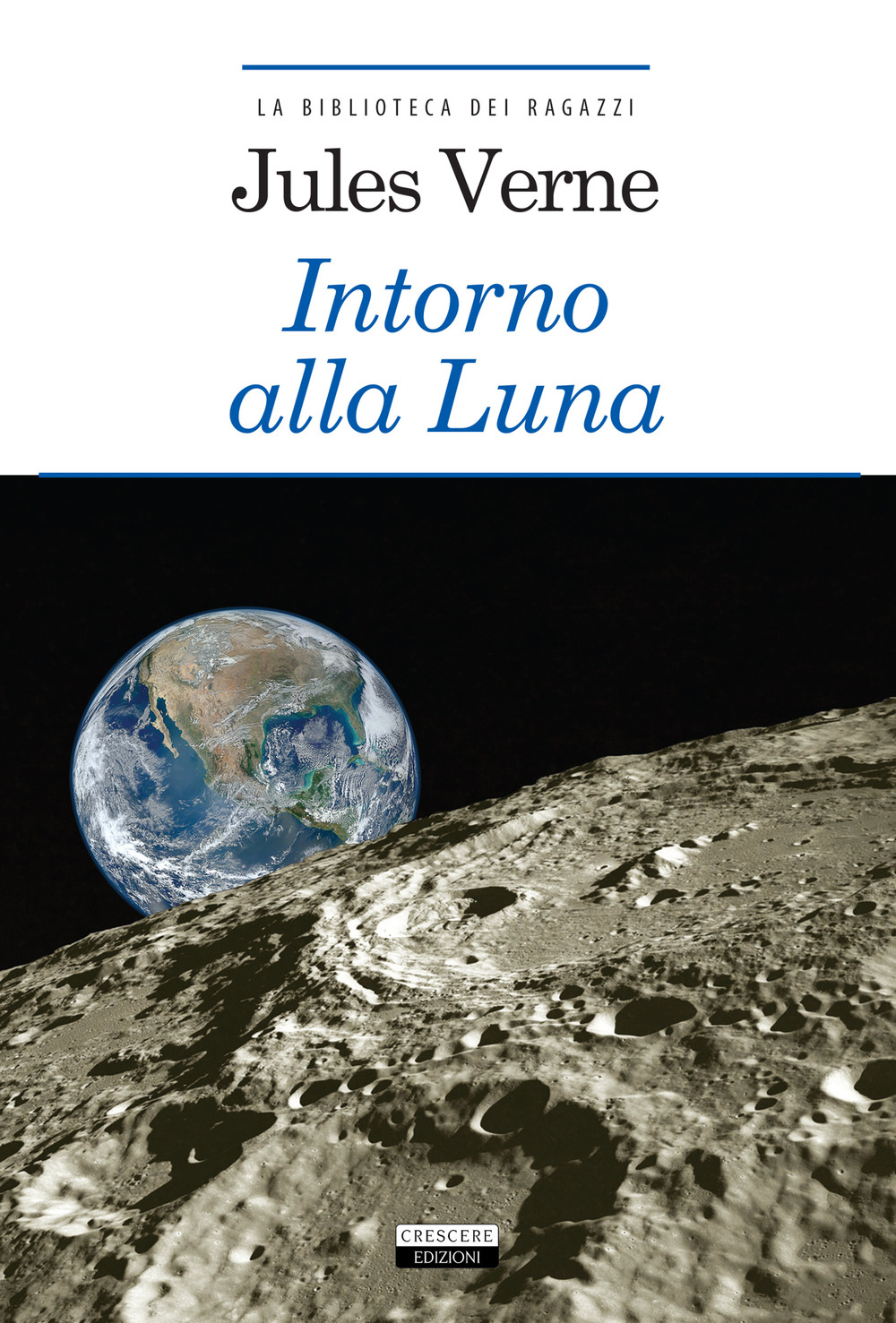 Intorno alla luna. Ediz. integrale. Con Segnalibro