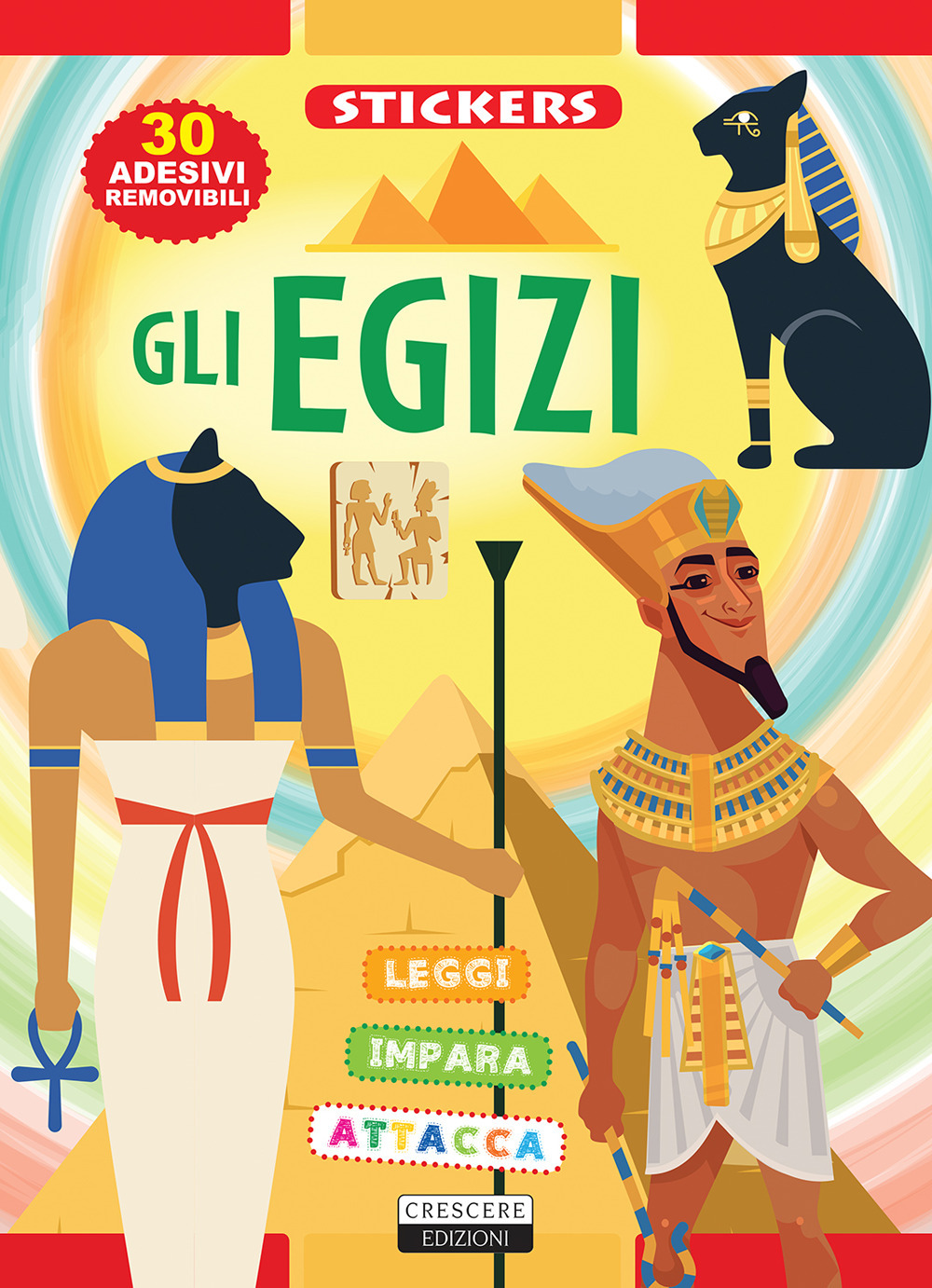 Gli Egizi. Con 30 adesivi removibili. Ediz. illustrata