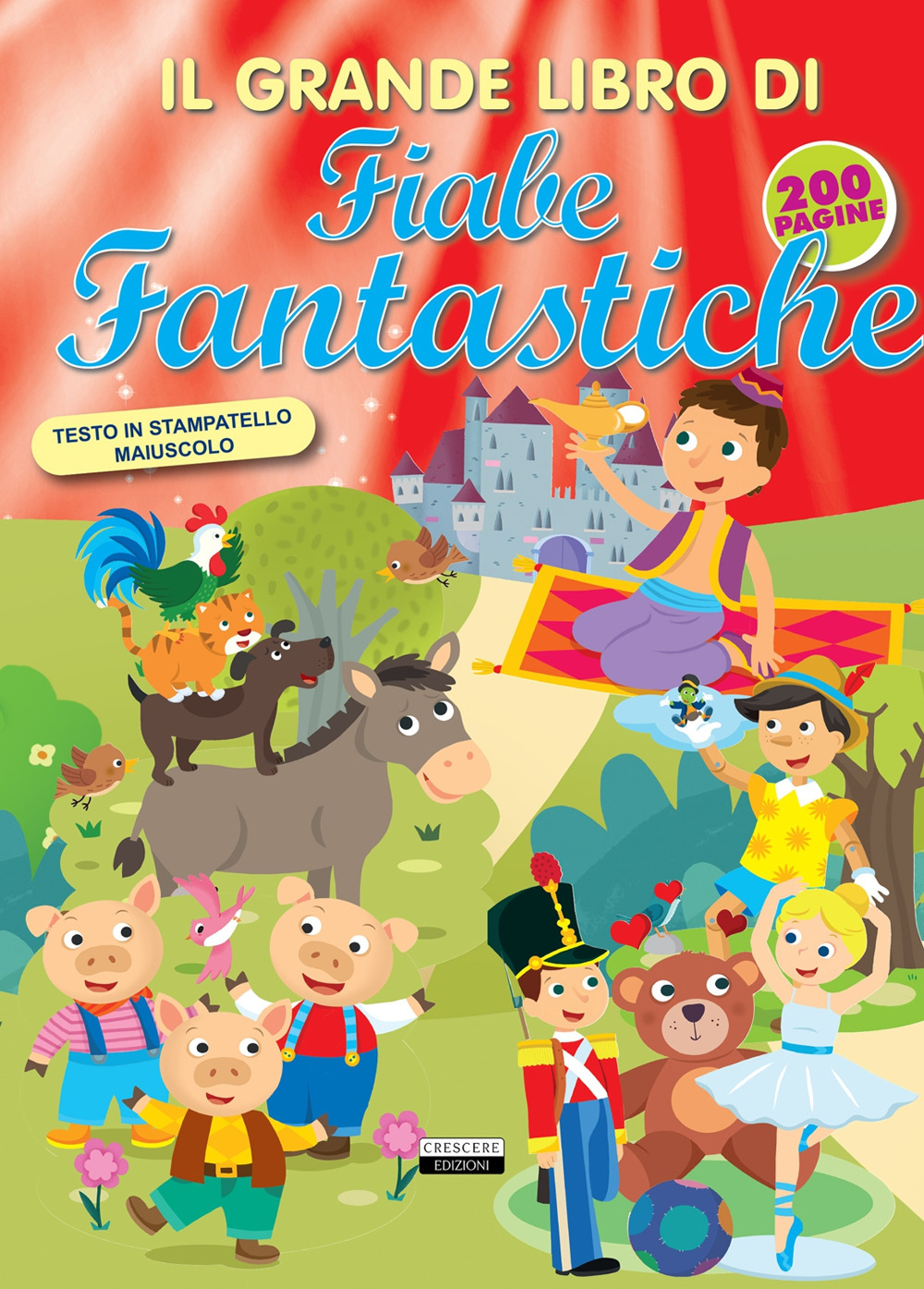 Il grande libro di fiabe fantastiche. Ediz. a colori