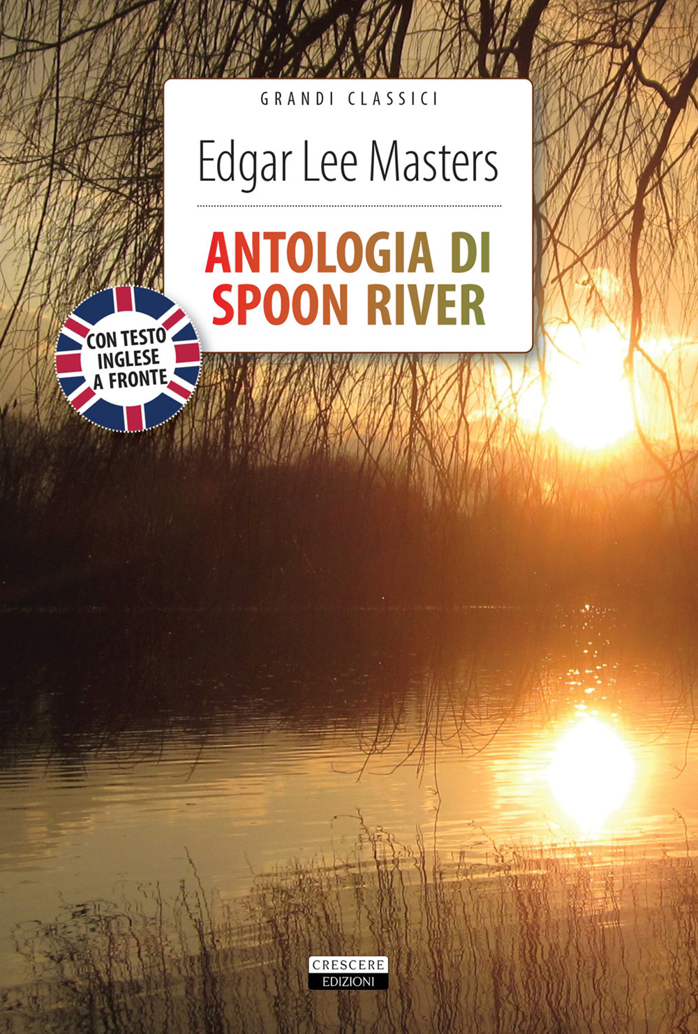 Antologia di Spoon River. Testo inglese a fronte. Ediz. integrale. Con Segnalibro