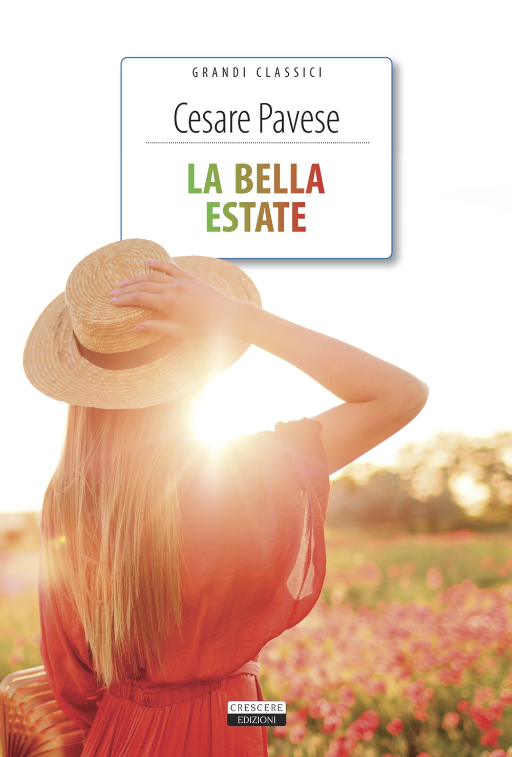 La bella estate. Ediz. integrale. Con Segnalibro