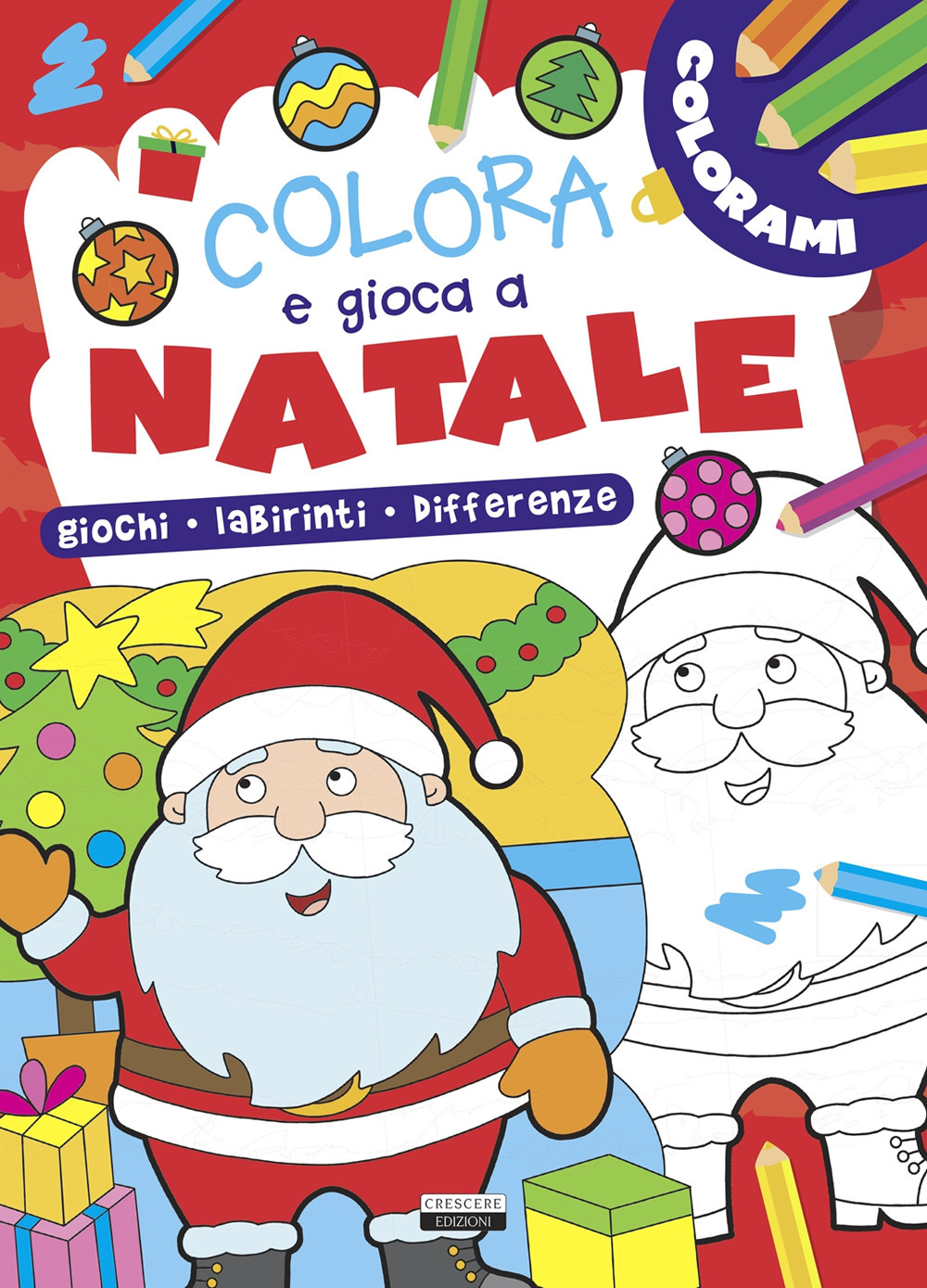 Colora e gioca a Natale. Giochi, labirinti, differenze