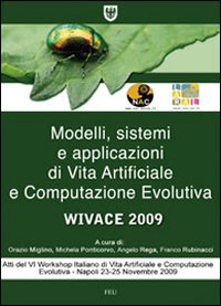 Modelli, sistemi e applicazioni di vita artificiale e computazione evolutiva