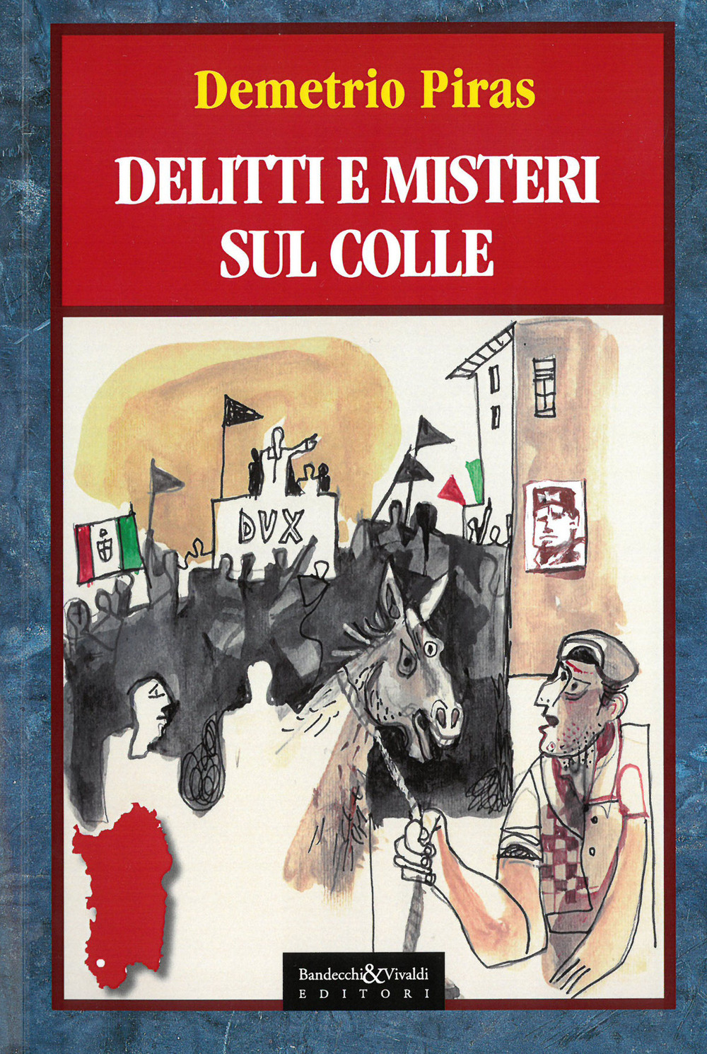 Delitti e misteri sul colle