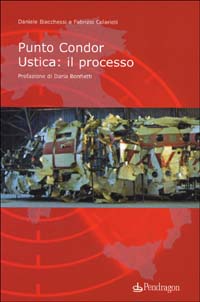 Punto Condor. Ustica: il processo