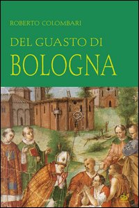 Del guasto di Bologna