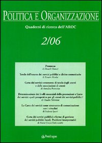 Politica e organizzazione. Quaderni di ricerca dell'Aroc (2006). Vol. 2