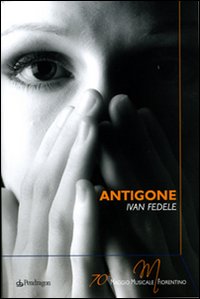 Antigone di Ivan Fedele