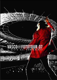 Vasco@Fototour '07. Ediz. illustrata. Con DVD