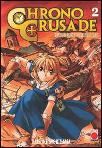 Chrono crusade. Vol. 2