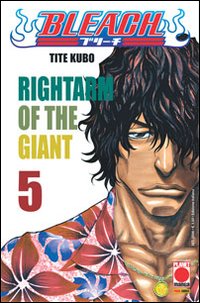Bleach. Vol. 5: Rightarm of the giant