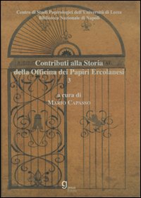 Contributi alla storia dell'Officina dei papiri ercolanesi