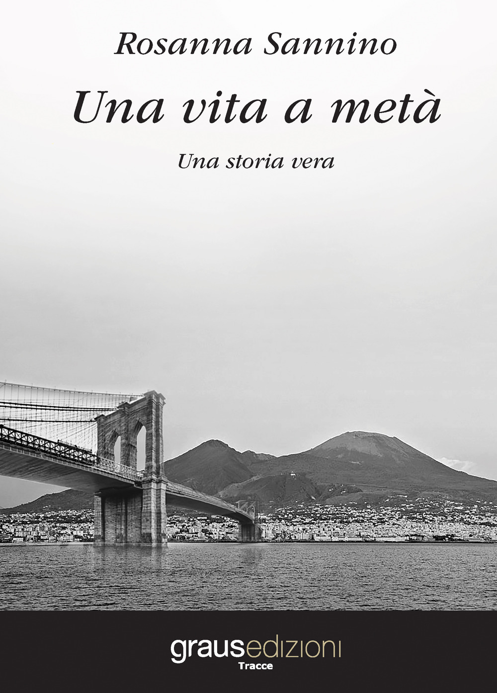 Una vita a metà