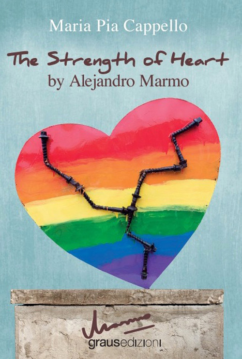 The strenght of heart by Alejandro Marmo