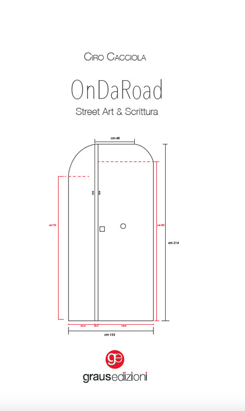 OnDaRoad. Street art e scrittura. Ediz. illustrata