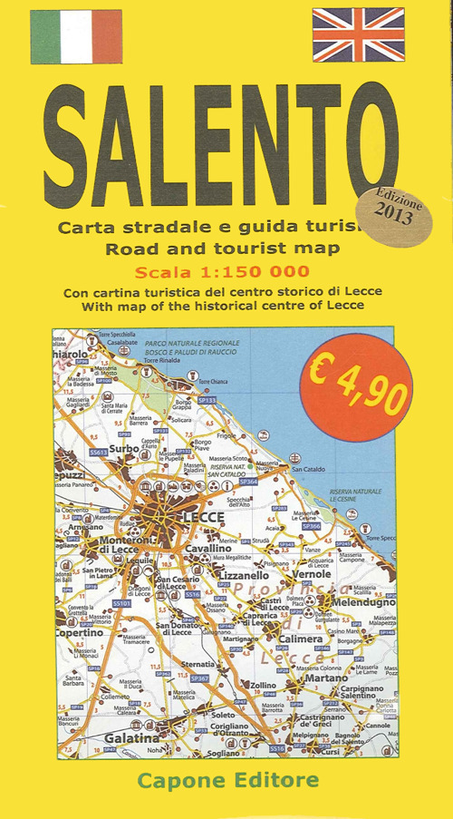 Salento. Carta stradale e guida turistica 1:150.000. Con cartina turistica del centro storico di Lecce. Ediz. italiana e inglese