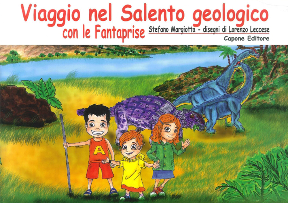 Viaggio nel Salento geologico con le fantaprise