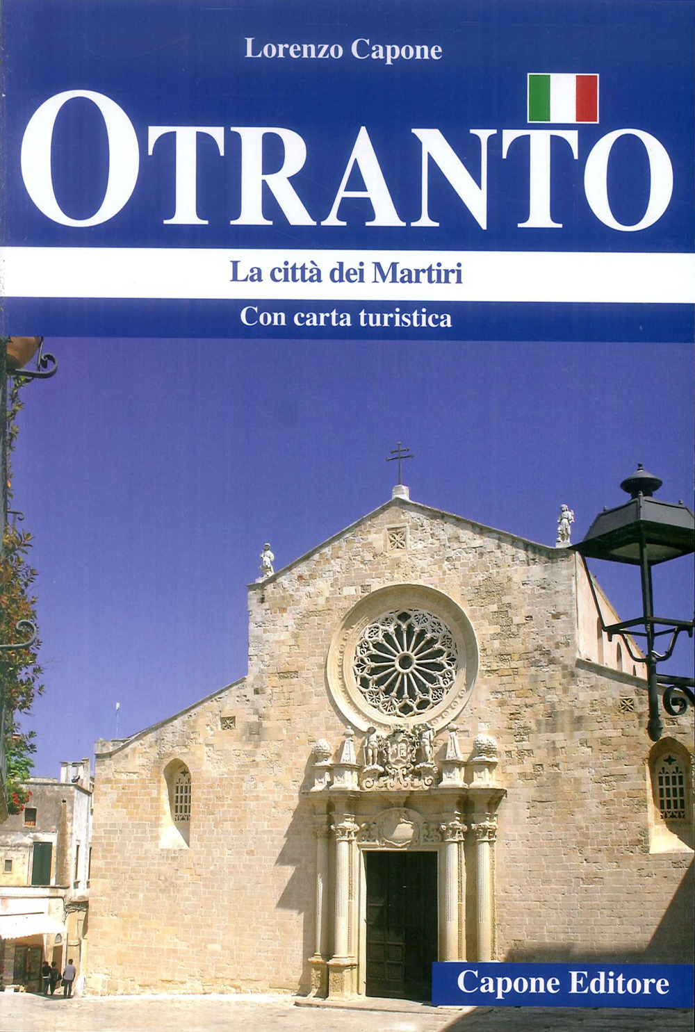 Otranto. La città dei Martiri