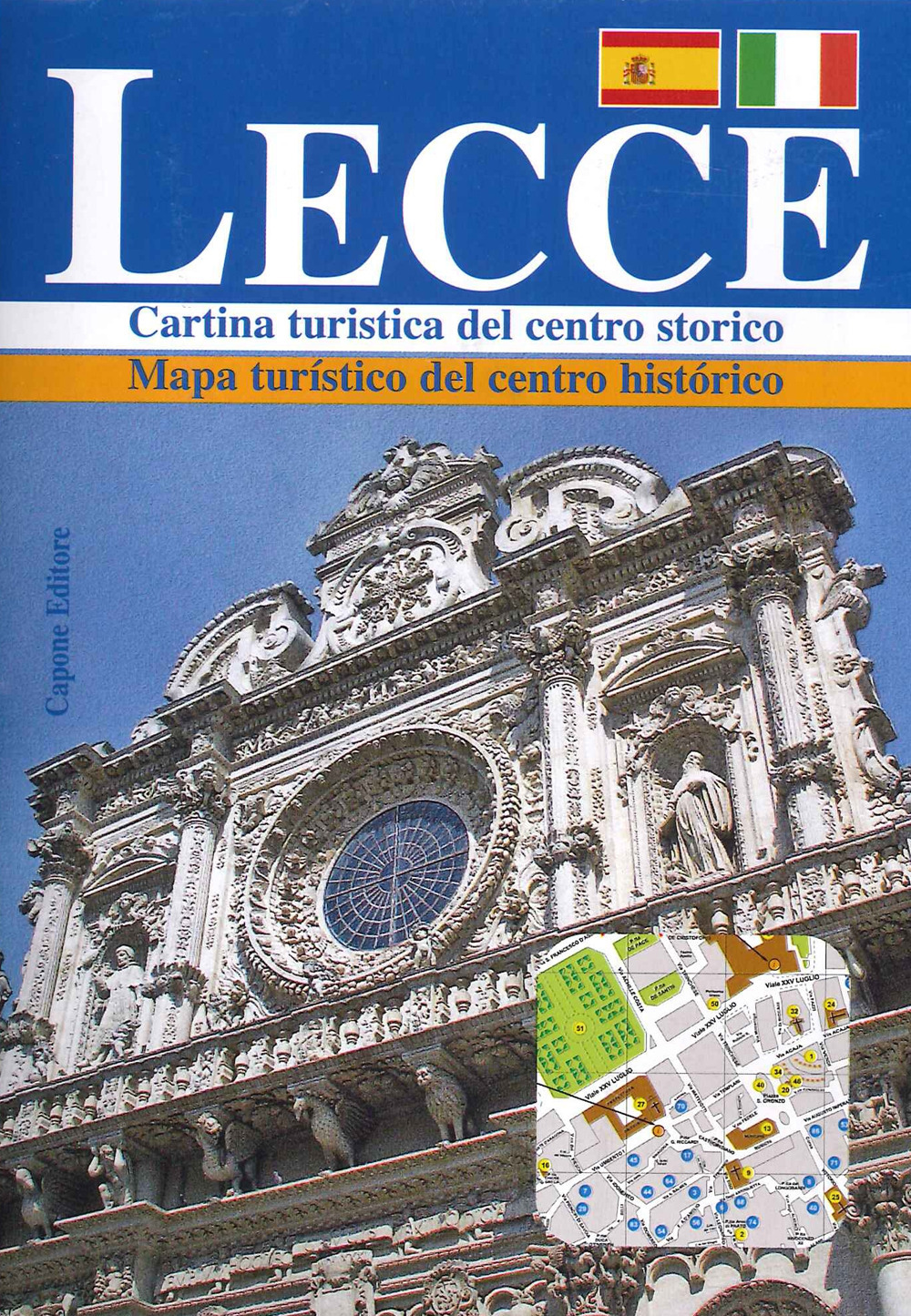 Lecce. Cartina turistica del centro storico-Mapa turístico del centro histórico. Ediz. italiana e spagnola