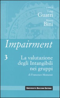 Impairment. Vol. 3: La valutazione degli intangibili nei gruppi