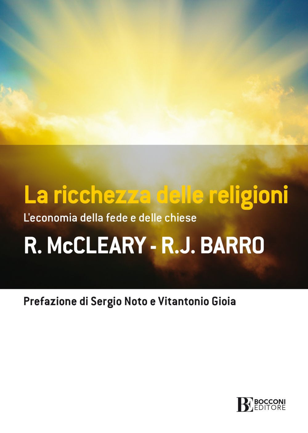 La ricchezza delle religioni. L'economia della fede e delle chiese