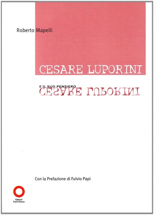 Cesare Luporini e il suo pensiero