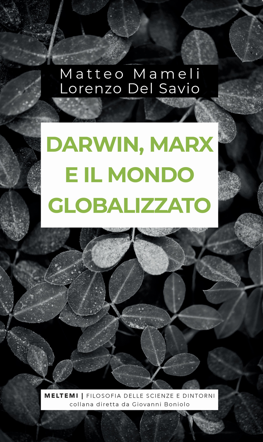 Darwin, Marx e il mondo globalizzato. Evoluzione e produzione sociale