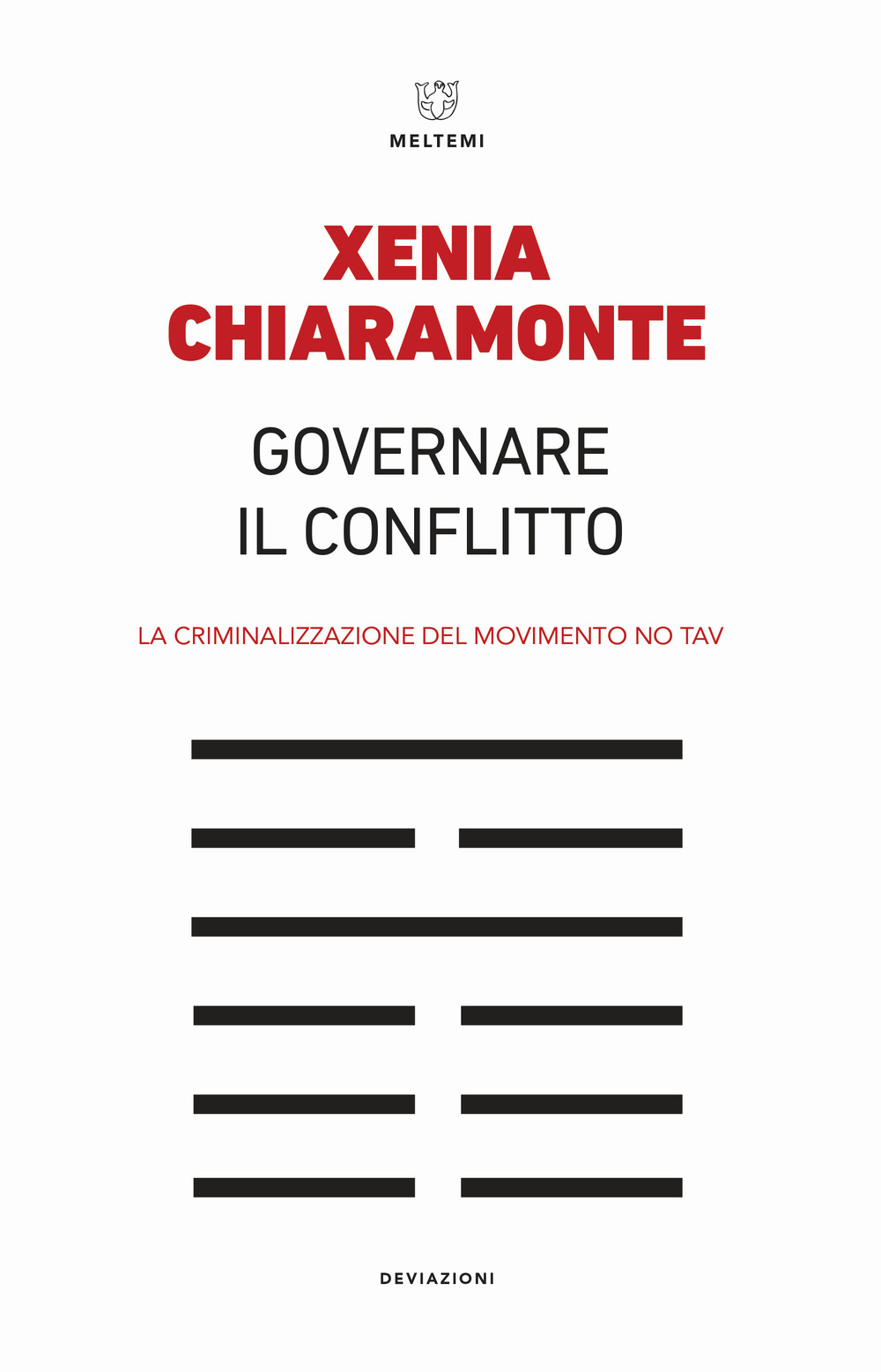 Governare il conflitto. La criminalizzazione del movimento No TAV