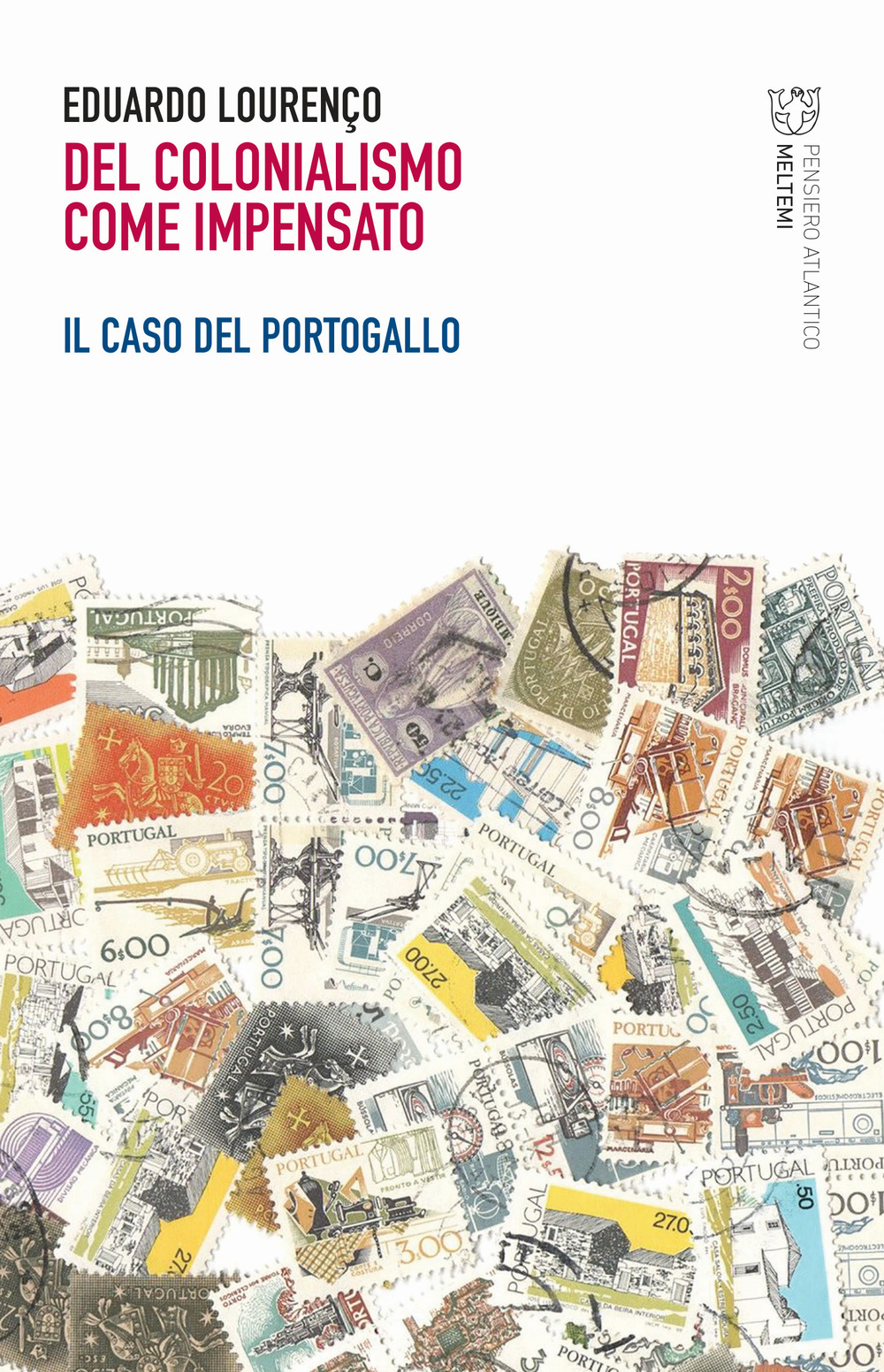 Del colonialismo come impensato. Il caso del Portogallo