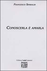 Conoscerla è amarla