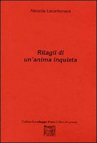 Ritagli di un'anima inquieta