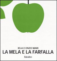 La mela e la farfalla. Ediz. illustrata