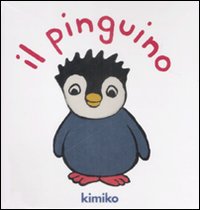 Il pinguino. Libro pop-up. Ediz. illustrata