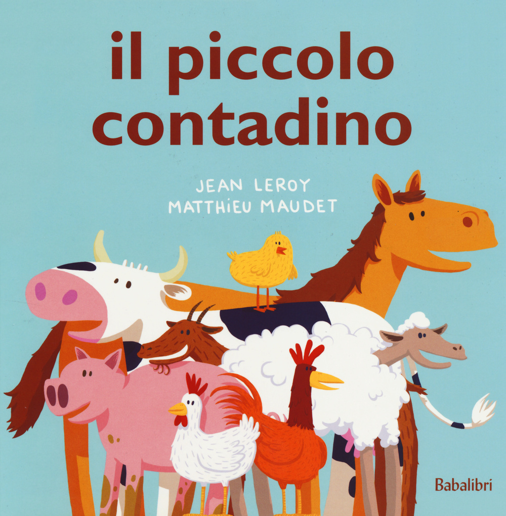 Il piccolo contadino. Ediz. illustrata