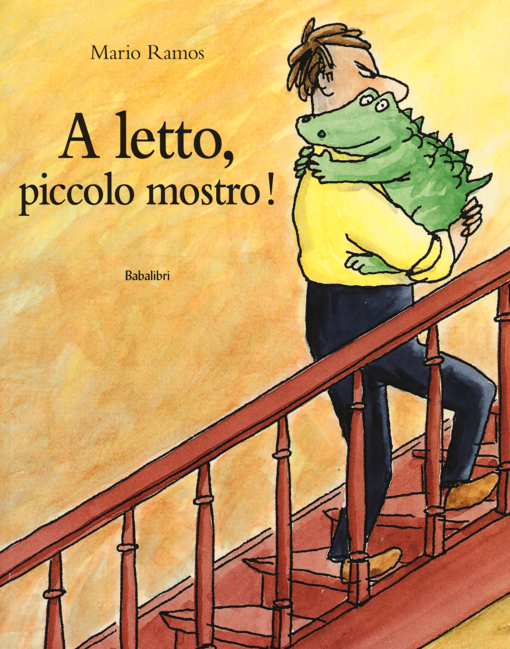 A letto, piccolo mostro! Ediz. illustrata