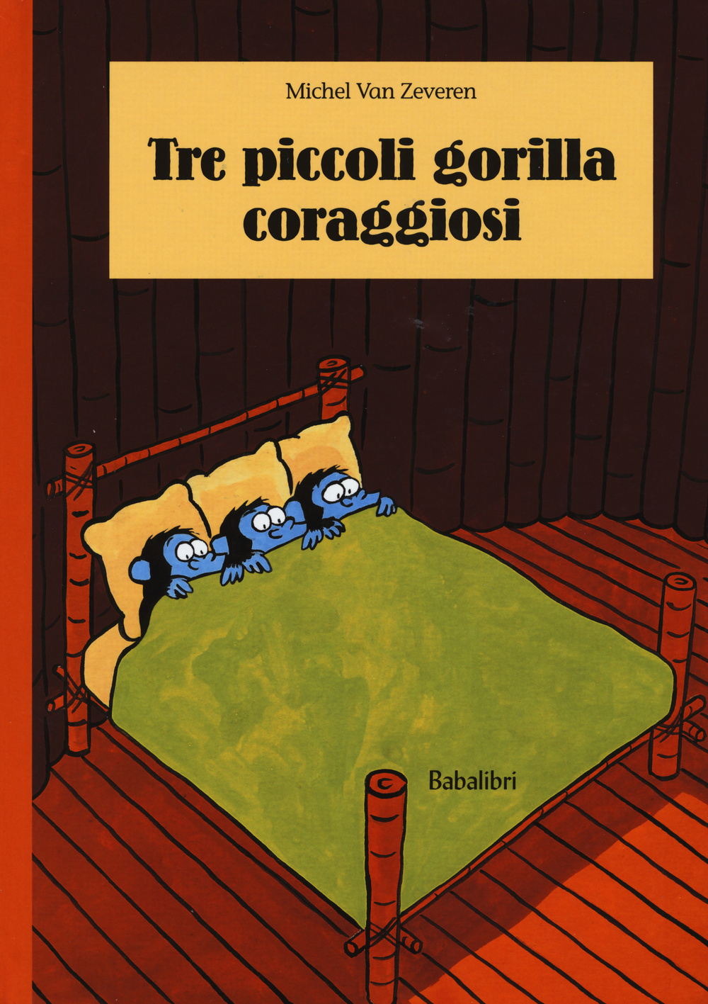 Tre piccoli gorilla coraggiosi. Ediz. illustrata