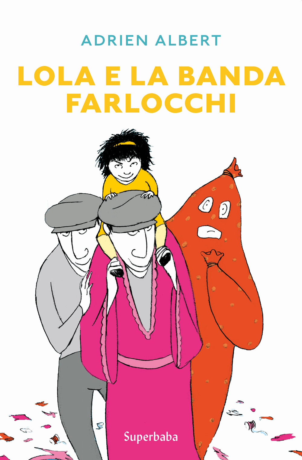 Lola e la banda farlocchi