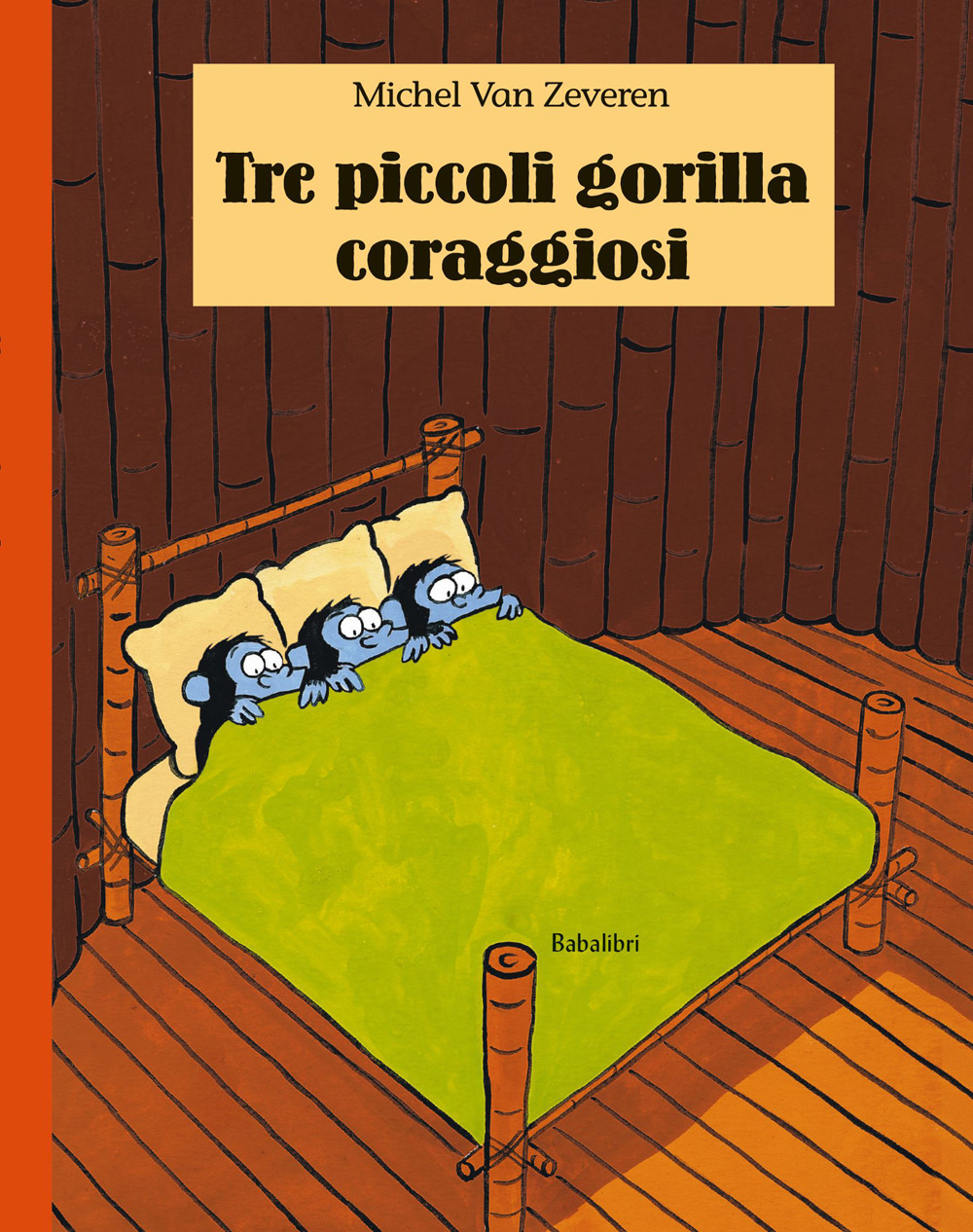 Tre piccoli gorilla coraggiosi. Ediz. illustrata