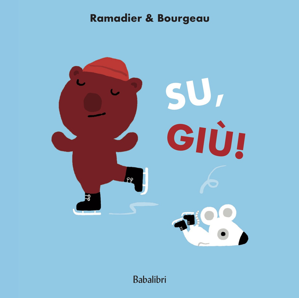 Su, giù! Ediz. illustrata