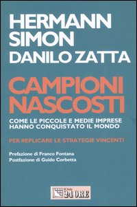 Campioni nascosti. Come le piccole e medie imprese hanno conquistato il mondo