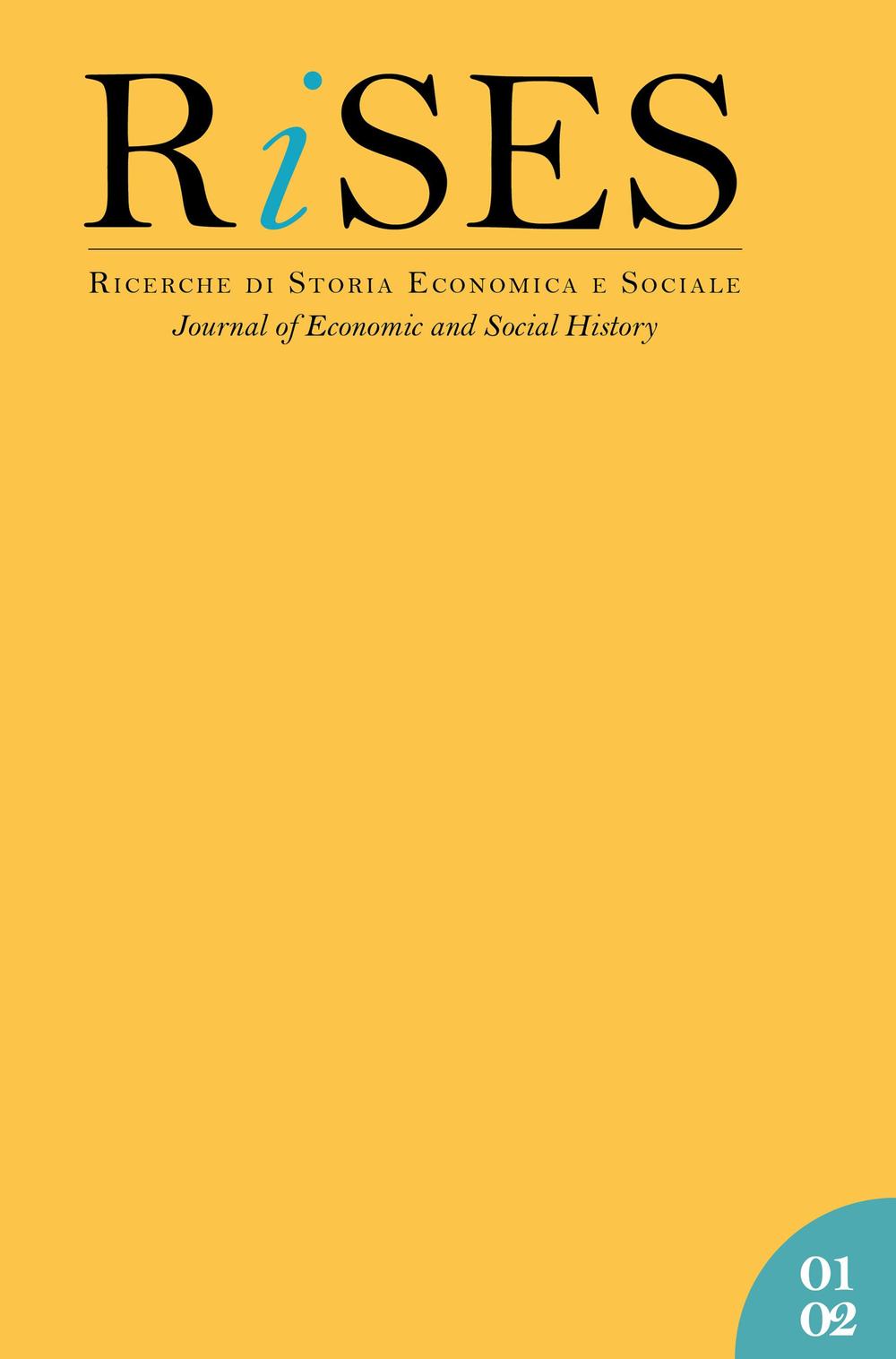 RiSES. Ricerche di storia economica e sociale (2015). Ediz. bilingue. Vol. 1-2: Cibo in età moderna e contemporanea tra produzione e consumo (secc. XVIII-XX)