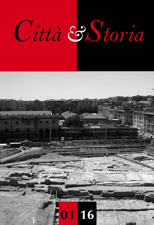 Città e storia. Ediz. italiana e inglese (2016). Vol. 1: Use of history in the making of urban heritage