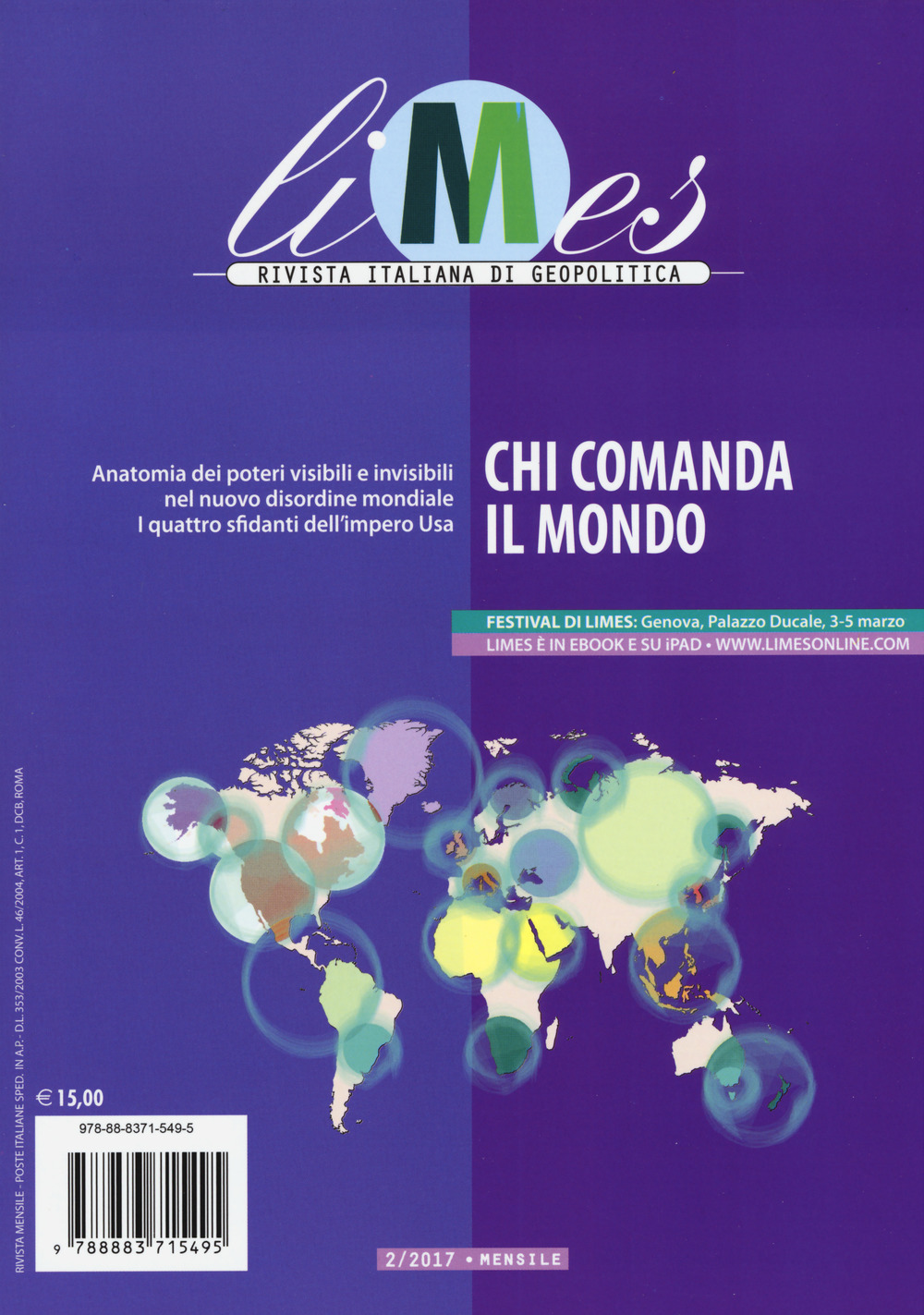 Limes. Rivista italiana di geopolitica (2017). Vol. 2: Chi comanda il mondo