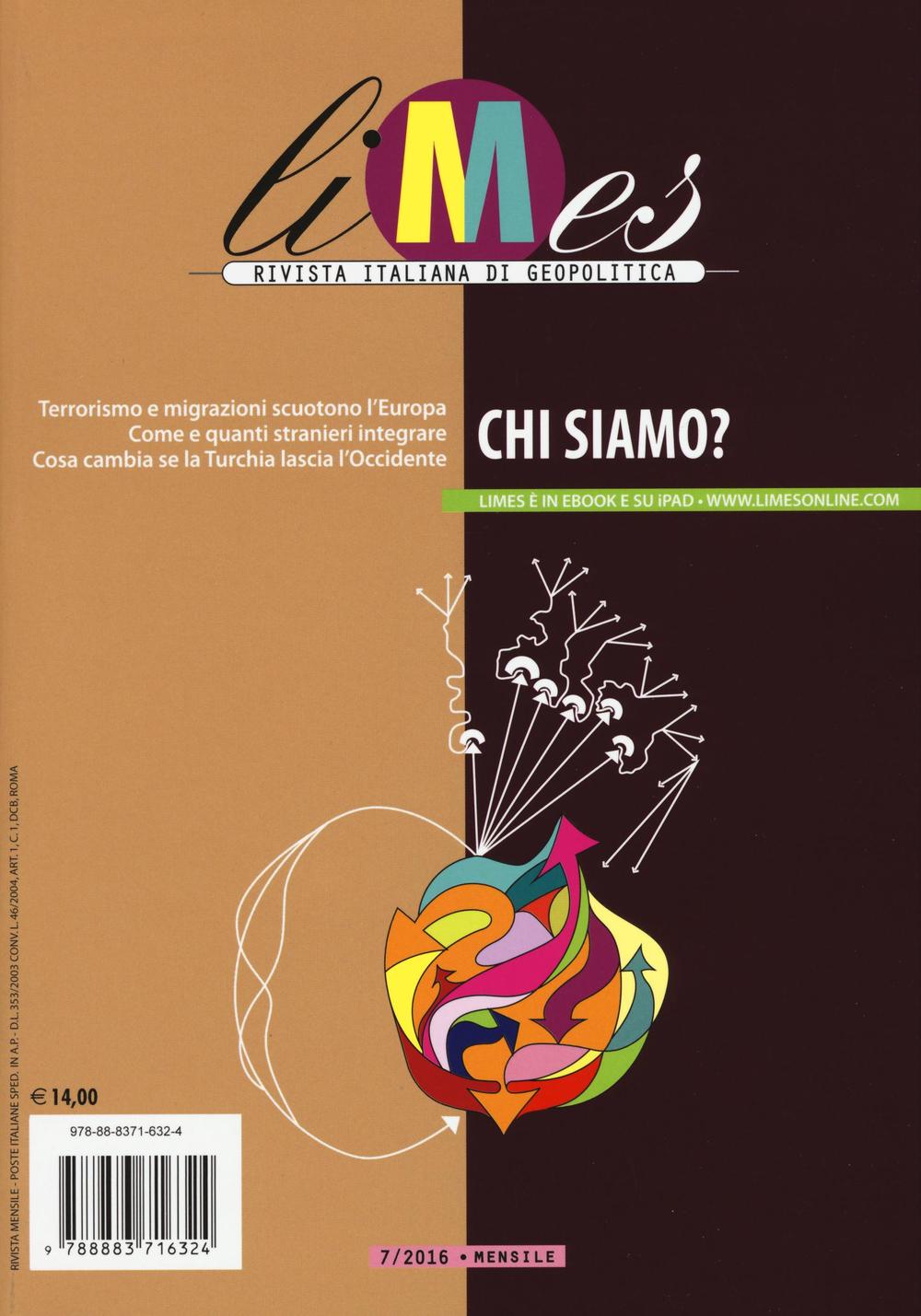 Limes. Rivista italiana di geopolitica (2016). Vol. 7: Chi siamo?