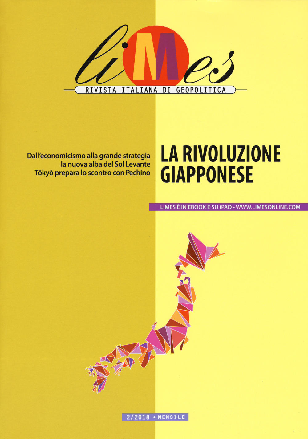 Limes. Rivista italiana di geopolitica (2018). Vol. 2: La rivoluzione giapponese