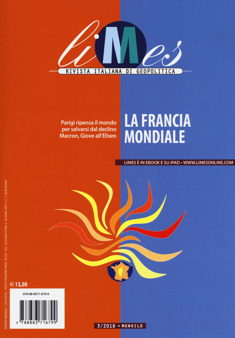 Limes. Rivista italiana di geopolitica (2018). Vol. 3: La Francia mondiale