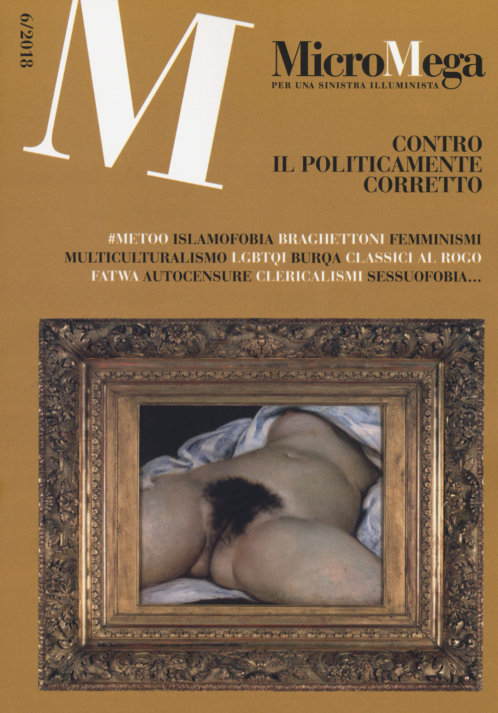 Micromega (2018). Vol. 6: Contro il politicamente corretto