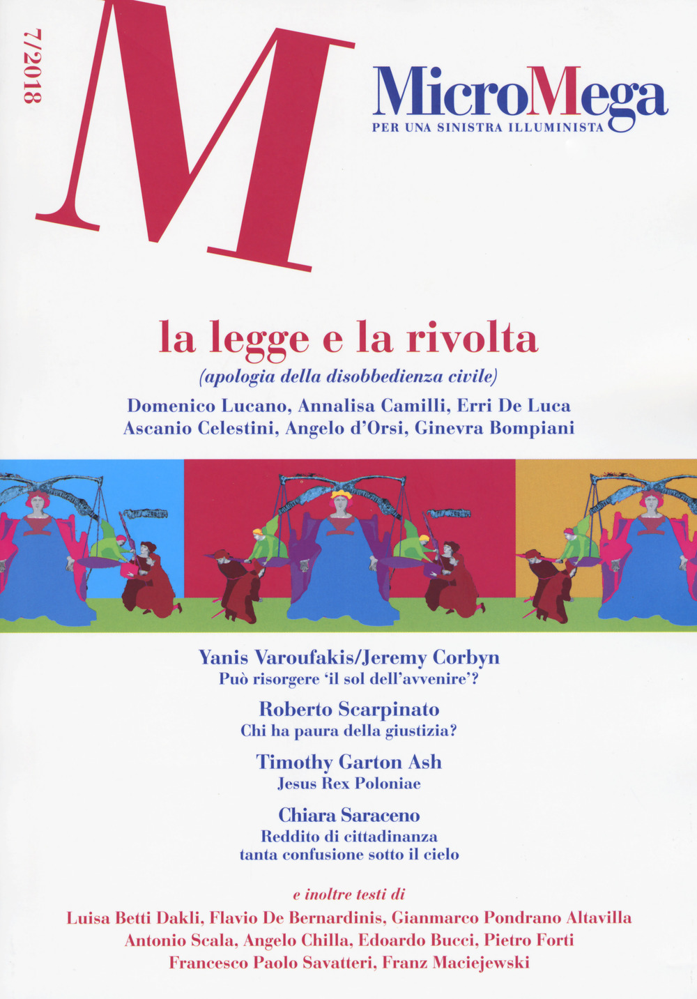 Micromega (2018). Vol. 7: La legge e la rivolta (apologia della disobbedienza civile)