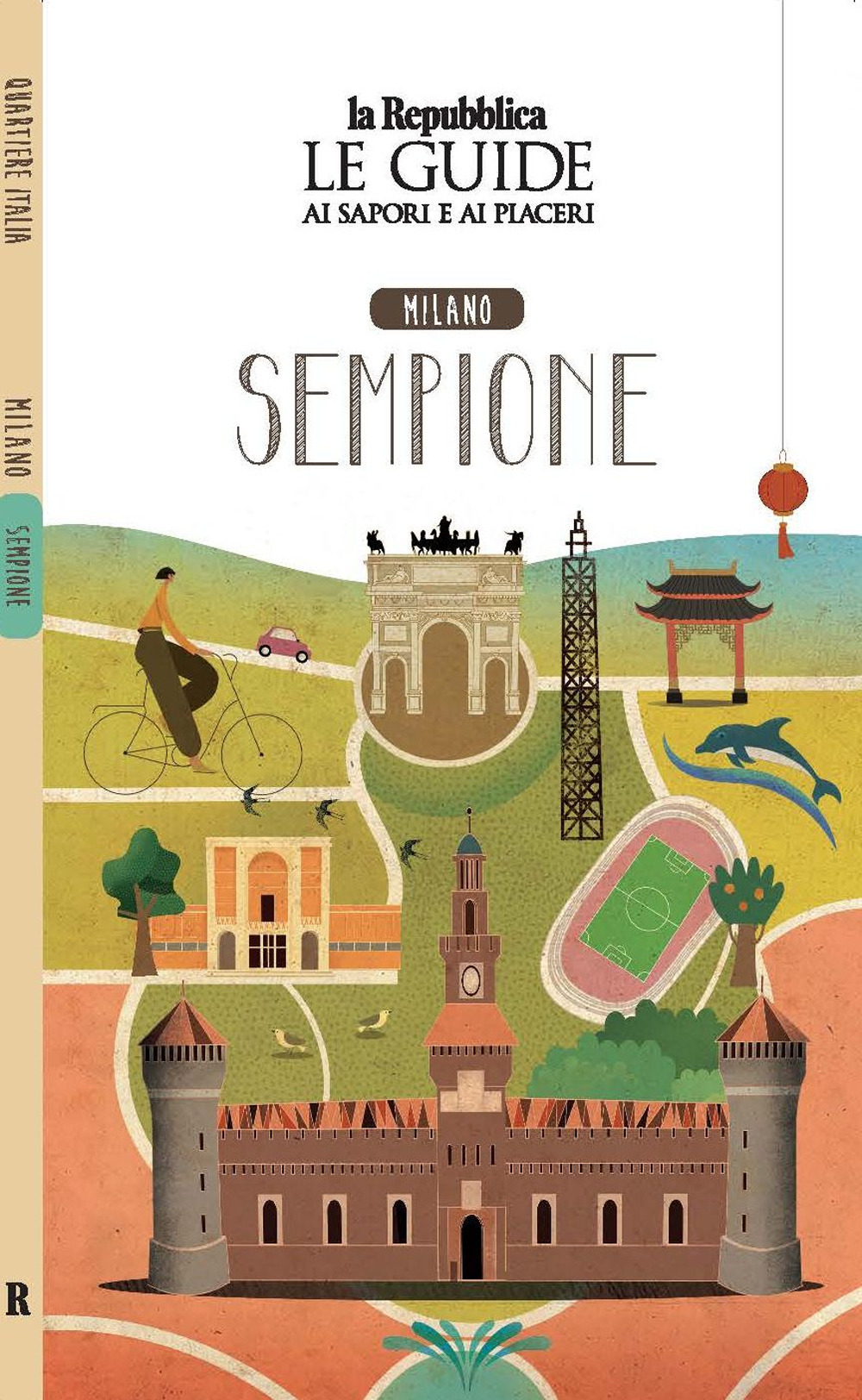 Milano. Sempione. Quartiere Italia. Le guide ai sapori e ai piaceri