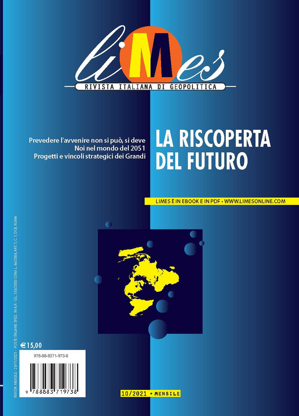 Limes. Rivista italiana di geopolitica (2021). Vol. 10: La riscoperta del futuro